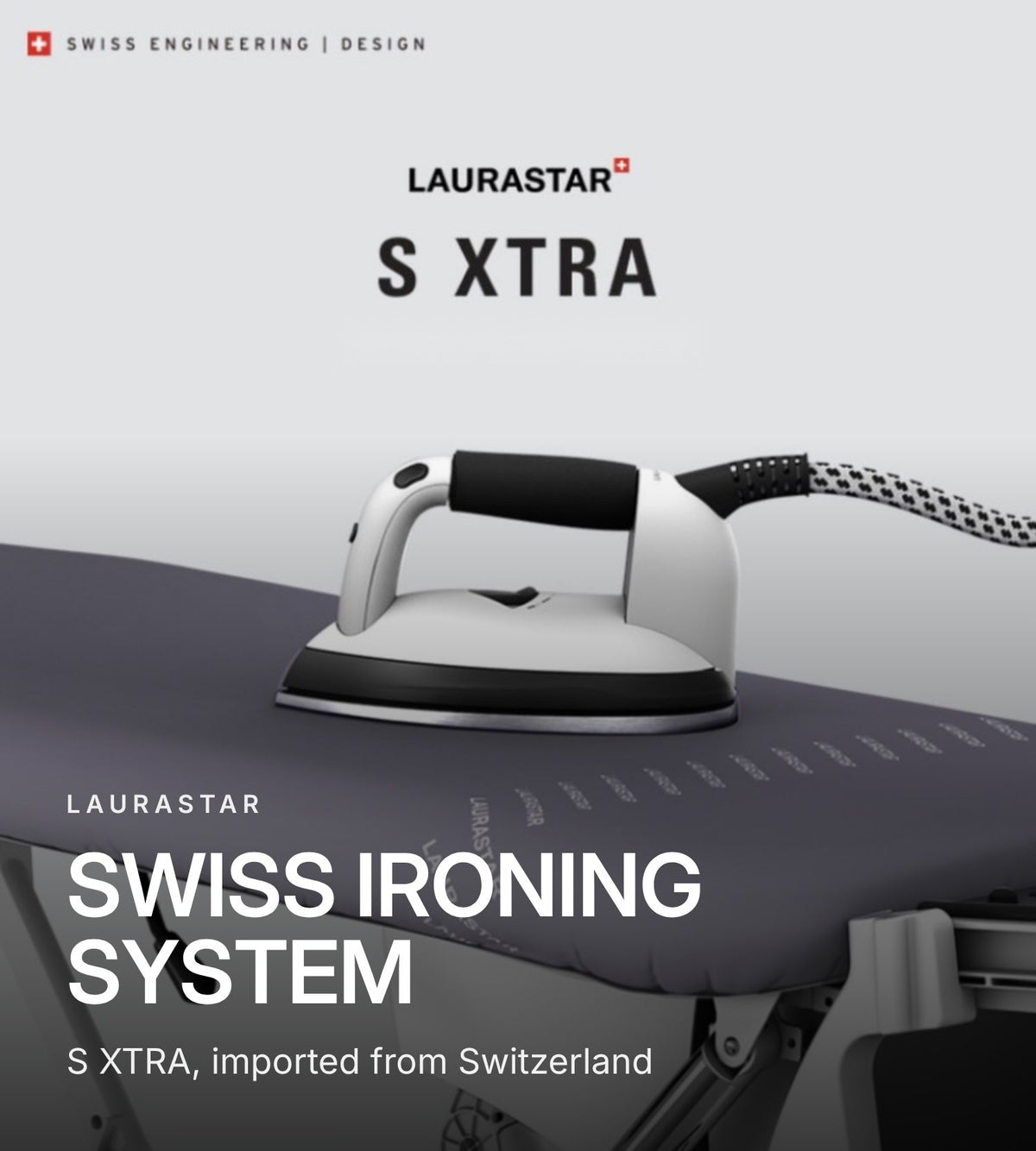 LAURASTAR S XTRA Steam Ironing System
