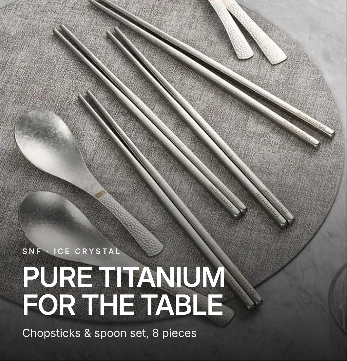 SNF Pure Titanium Chopsticks & Spoon Set – 8 Pieces