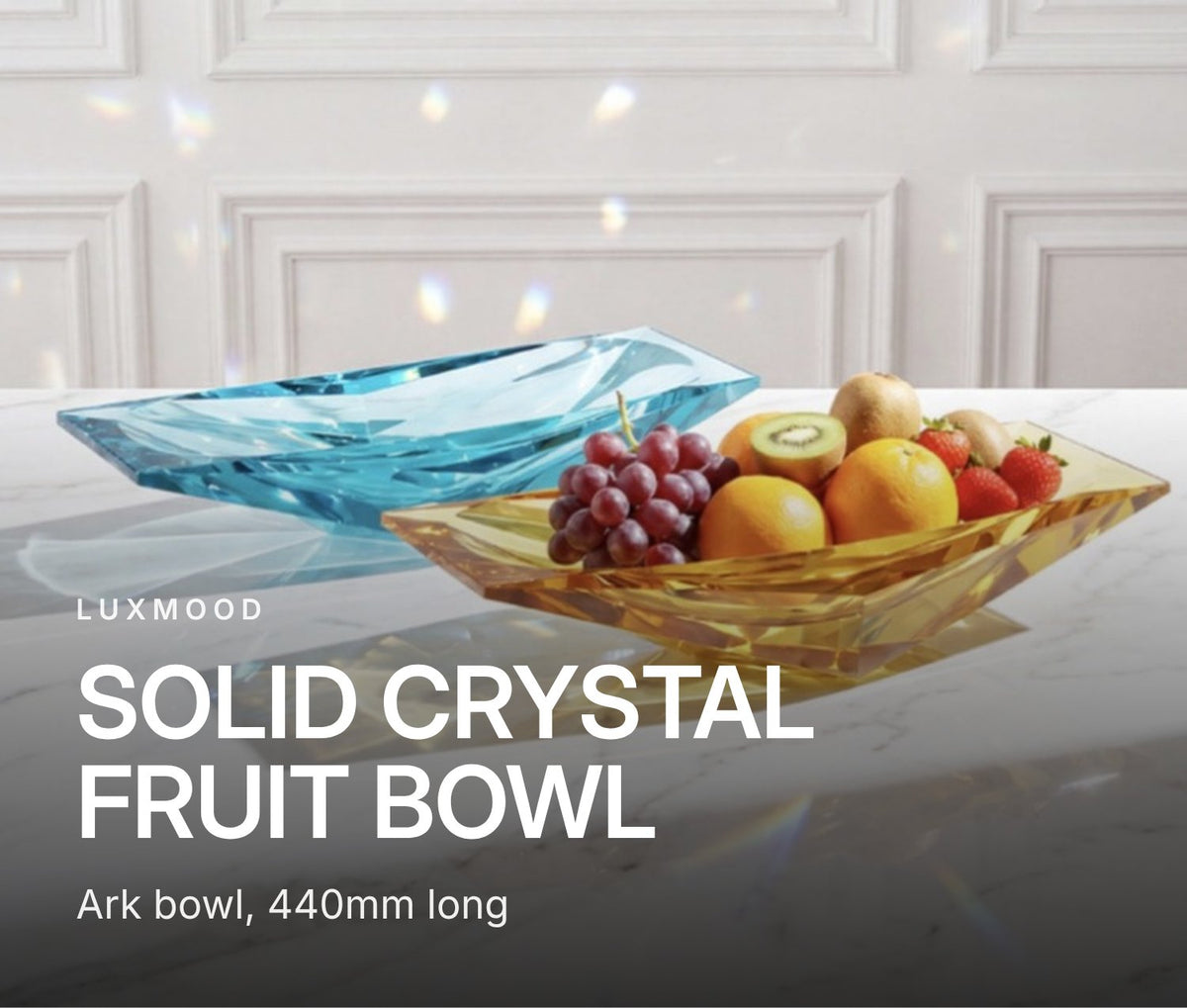 LUXMOOD Ark Crystal Fruit Bowl